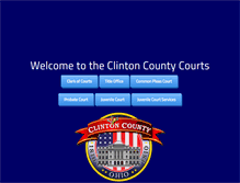 Tablet Screenshot of clintoncountycourts.org